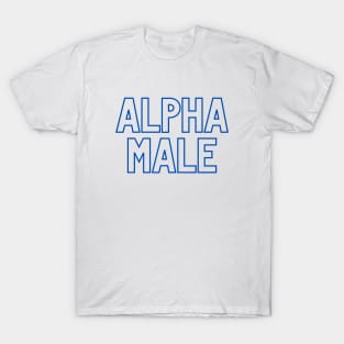 Alpha Male T-Shirt